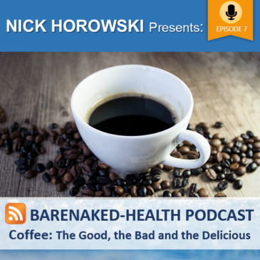 Coffee: The Good, the Bad and the Delicious