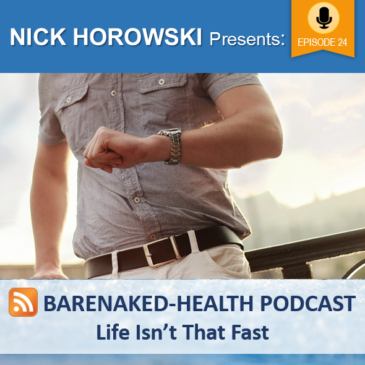 Life Isn’t That Fast