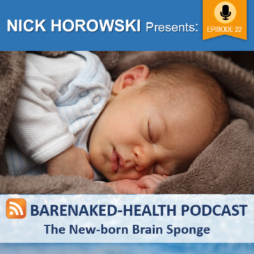 The Newborn Brain Sponge