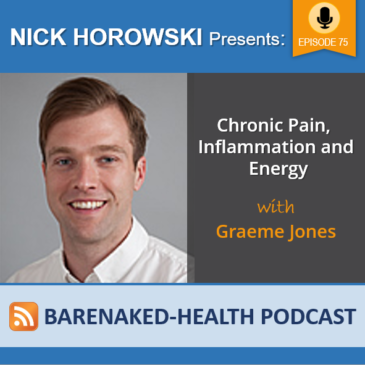 Chronic Pain, Inflammation and Energy with Graeme Jones