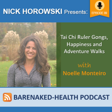 Tai Chi Ruler Gongs, Happiness and Adventure Walks with Noelle Monteiro