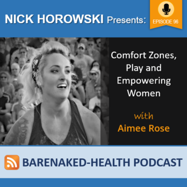 Comfort Zones, Play and Empowering Women with Aimee Rose