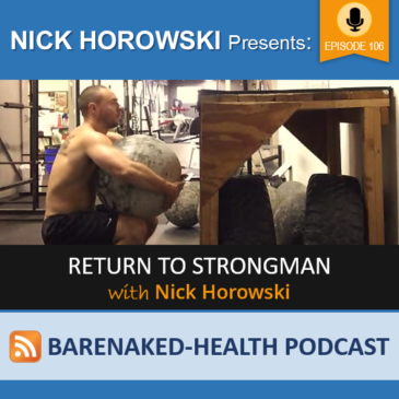 Return to Strongman with Nick Horowski