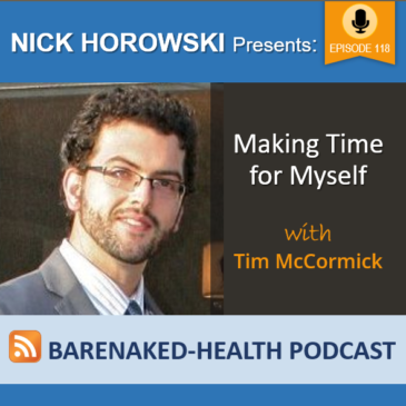 “Making Time for Myself” with Tim McCormick