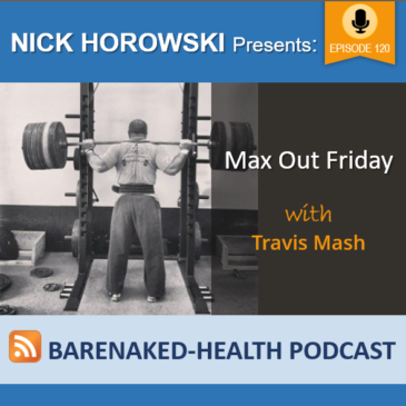 Max Out Friday with Travis Mash