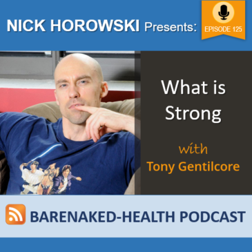 What is Strong with Tony Gentilcore