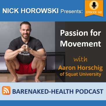 Passion for Movement with Aaron Horschig of Squat University