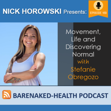Movement- Life and Discovering Normal with Stefanie Obregozo