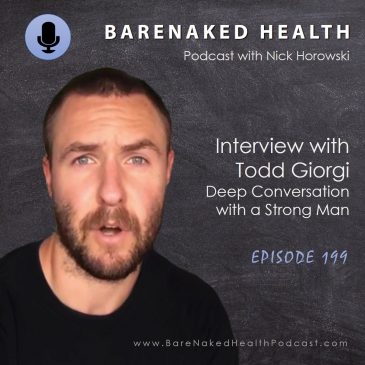 Deep Conversation with a Strong Man Todd Giorgi